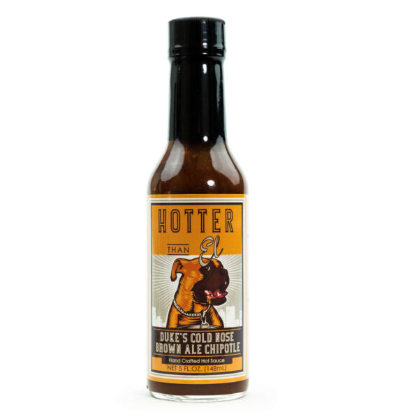 Hotter Than El Duke's Cold Nose Brown Ale Chipotle Hot Sauce